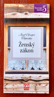 Ženský zákon - Slovenská klasika 5. - Knižnica Nový čas