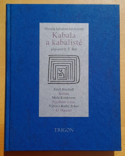 Kabala a kabalisté - Sborník kabalistických textu