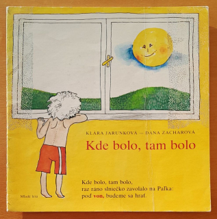 Kde bolo, tam bolo