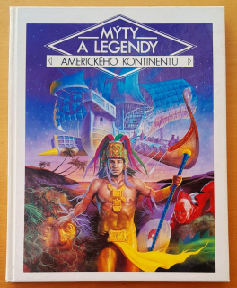 Mýty a legendy amerického kontinentu