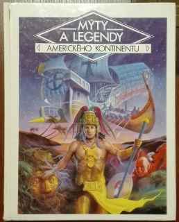 Mýty a legendy amerického kontinentu