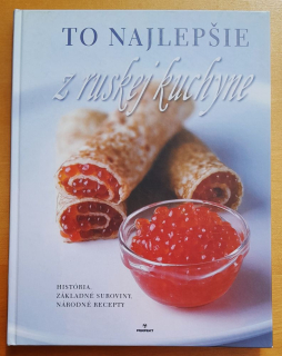 To najlepšie z ruskej kuchyne