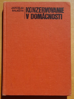 Konzervovanie v domácnosti - Rastlinná výroba