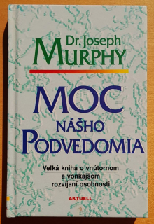 Moc nášho podvedomia
