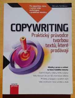 Copywriting - Praktický prúvodce tvorbou textú, které prodávají