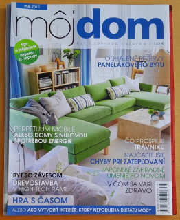 Môj dom - energie, drevostavba, japonské záhrady...