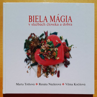 Biela mágia v službách človeka a dobra