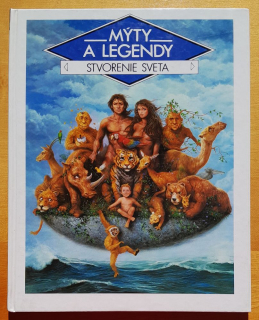 Mýty a legendy - Stvorenie sveta