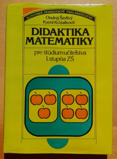 Didaktika matematiky pre štúdium učiteľstva 1. stupňa ZŠ