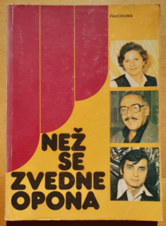 Než se zvedne opona