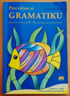 Precvičme si gramatiku, Pracovný zošit pre 3. a 4. ročník základných škôl