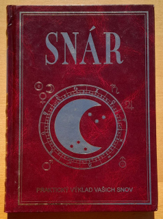 Snár - Praktický výklad vašich snov