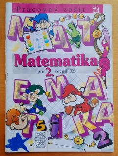 Matematika pre 2. ročník ZŠ, Pracovný zošit 2. časť