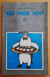 Keď príde hosť - Varíme moderne