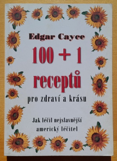 100 + 1 receptú pro zdraví a krásu