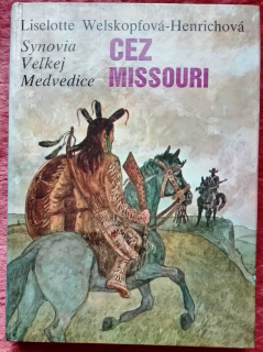 Synovia Veľkej medvedice VI. - Cez Missouri