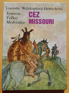 Synovia Veľkej medvedice VI. - Cez Missouri