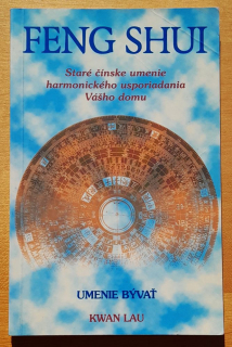 Feng Shui - Umenie bývať