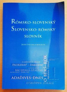 Rómsko-slovenský - Slovensko-rómsky slovník