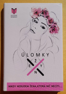 Úlomky ženy - Moderné romány