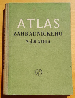 Atlas záhradníckeho náradia - Edícia Učebnice