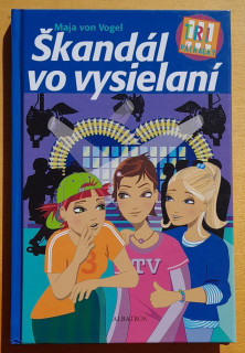 Tri pátračky 3. - Škandál vo vysielaní