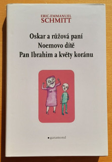 Oskar a rúžová paní - Noemovo dítě - Pan Ibrahim a květy koránu