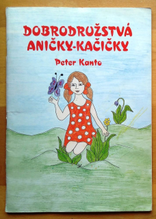 Dobrodružstvá Aničky-Kačičky