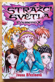 Strážci světla / Písmeno X