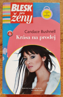 Krása na prodej / Candace Bushnell 