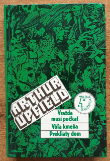 Vražda musí počkať / Vôľa kmeňa / Prekliaty dom