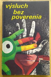 Výsluch bez poverenia