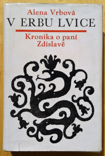 V erbu lvice / Kronika o paní Zdislavě
