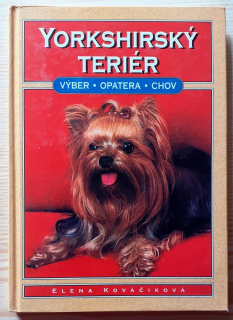 Yorkshirský teriér / Výber / Opatera / Chov