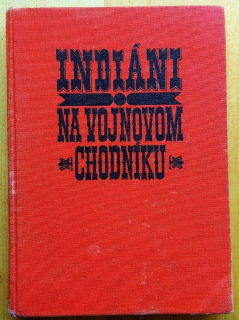 Indiáni na vojnovom chodníku