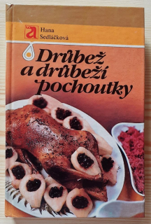 Drúbež a drúbeží pochoutky