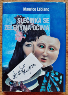 Slečinka se zelenýma očima / Arsen Lupin