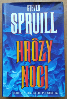 Hrôzy noci / thriller z lekárskeho prostredia