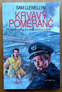 Krvavý pomeranč / Detektívní příbeh z prostředí námořního jachtingu