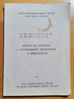Návody na cvičenia z veterinárnej histológie a embryológie