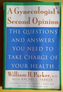 A Gynecologist's Second Opinion