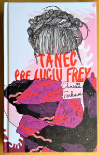 Tanec pre Luciu Frey