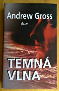 Temná vlna / Andrew Gross