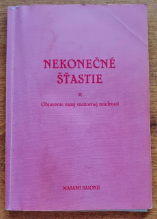 Nekonečné šťastie / Objavenie vašej vnútornej múdrosti