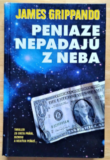 Peniaze nepadajú z neba