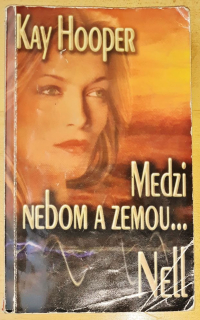 Medzi nebom a zemou 1. 2. 3. / Maggie, Nell, Isabel