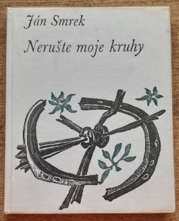Nerušte moje kruhy