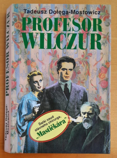 Profesor Wilczur - pokračovanie knihy Mastičkár